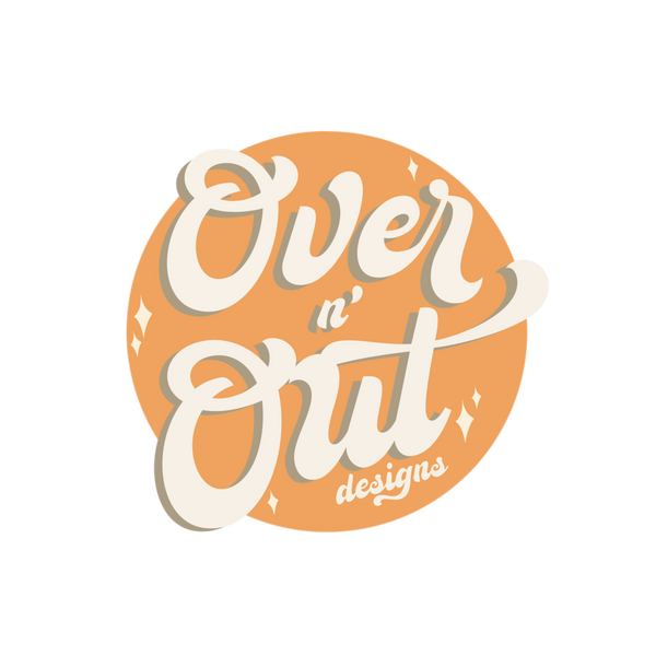 Over n' Out Designs