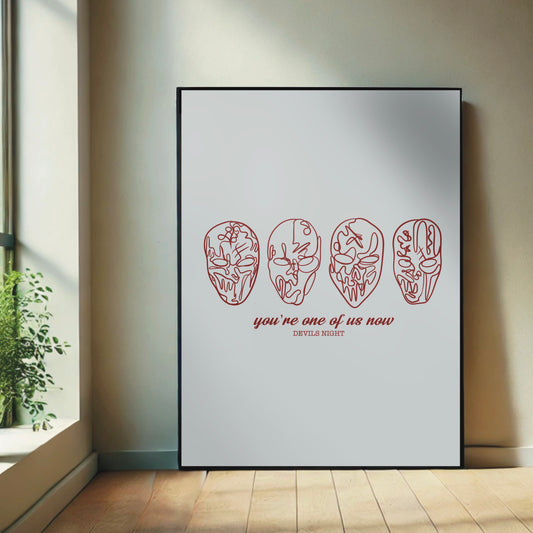 Devils Night "One of Us" Wall Print