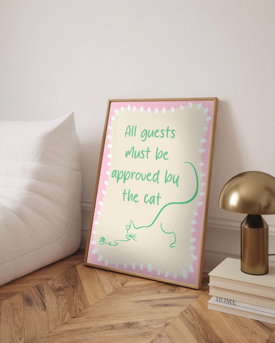 Guests Must Be Approved By The Cat - Wall Print