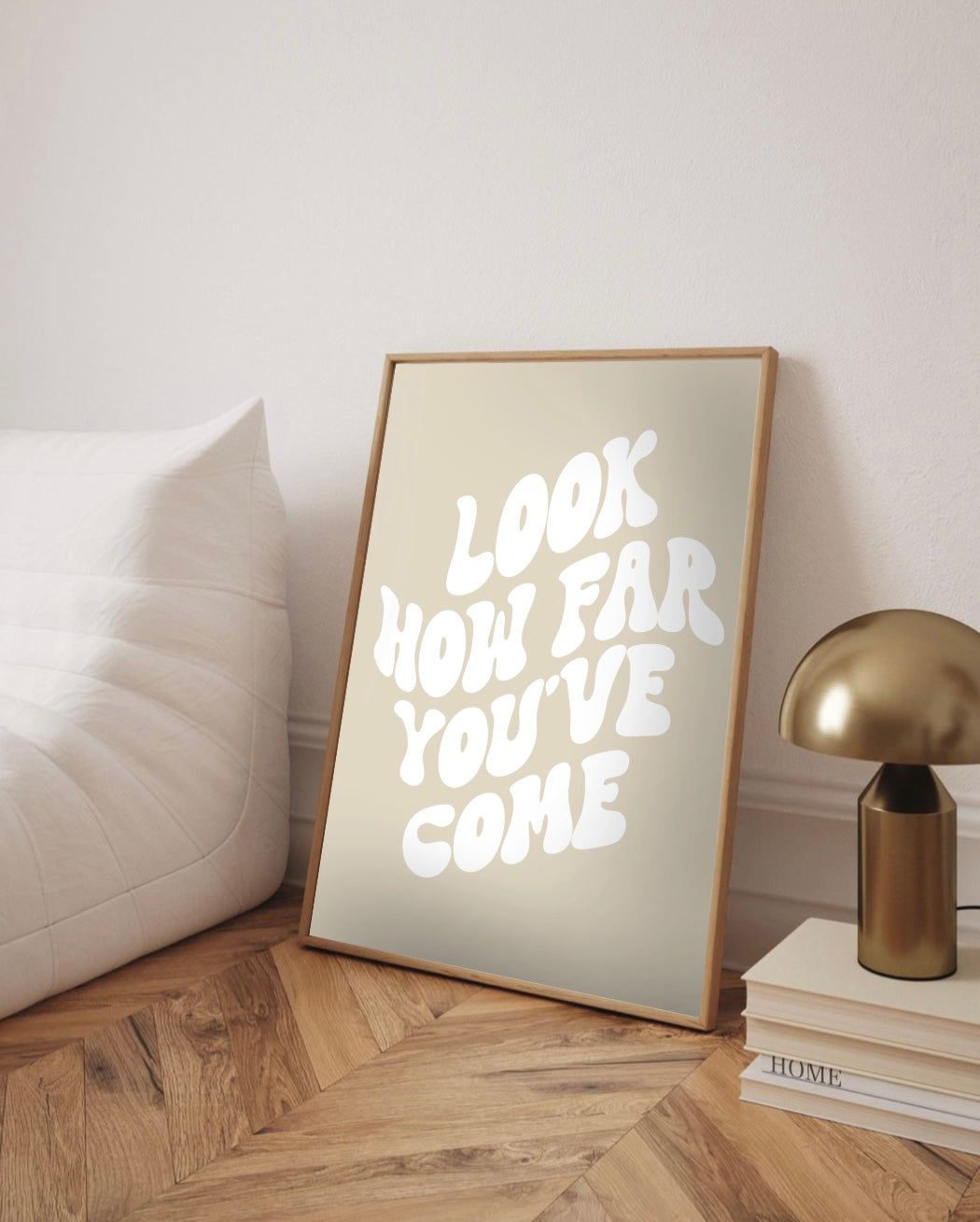 Look How Far You've Come - Wall Print