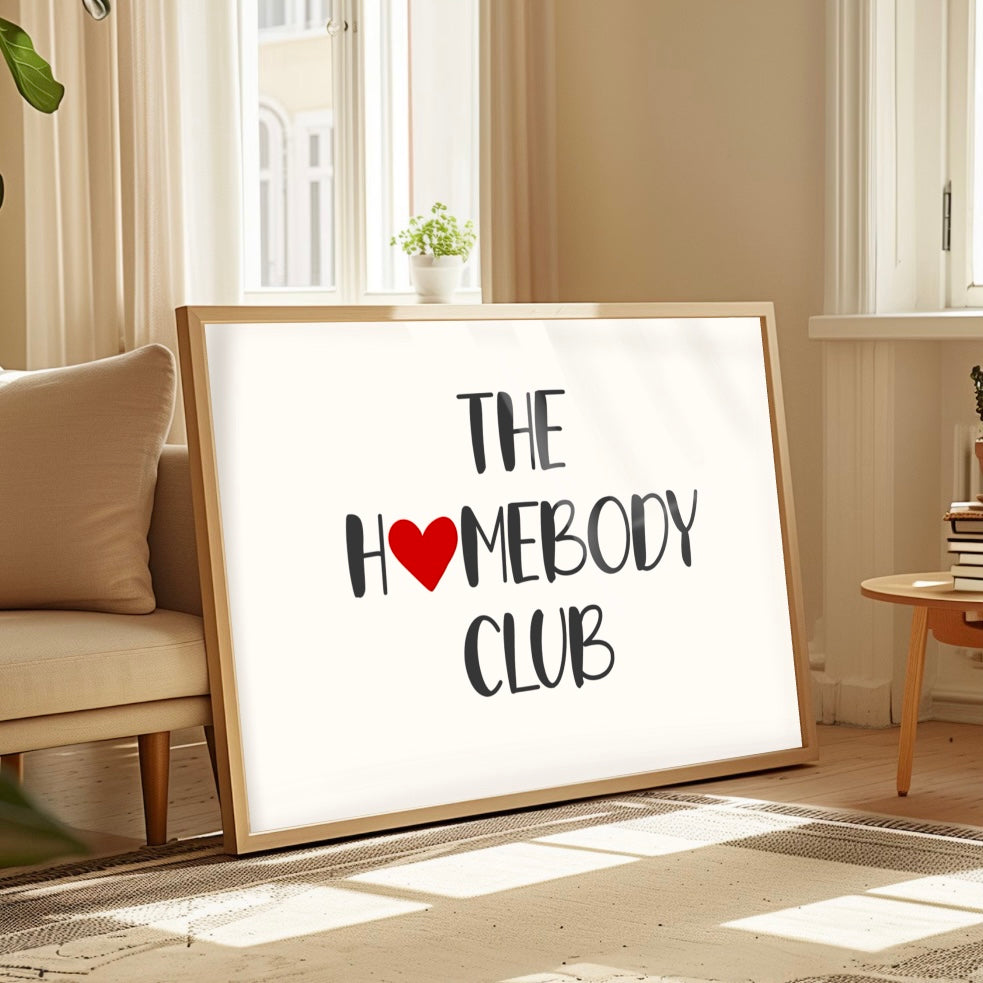 Quirky Collection - "The Homebody Club"